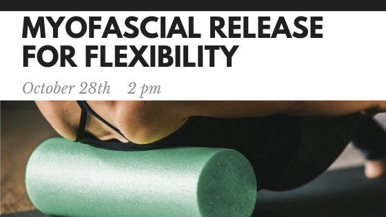 Myofascial Release for Flexibility